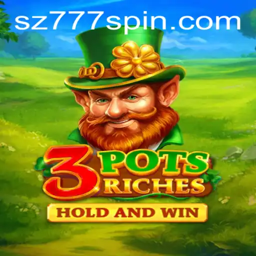 Explore the Exciting World of 3potsRiches at SZ777.COM