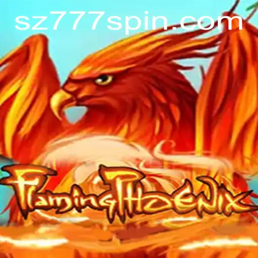 FlamingPhoenix: An Immersive Adventure Through SZ777.COM
