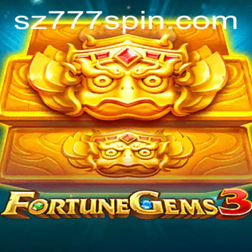 Exploring the Exciting World of FortuneGems3 on SZ777.COM