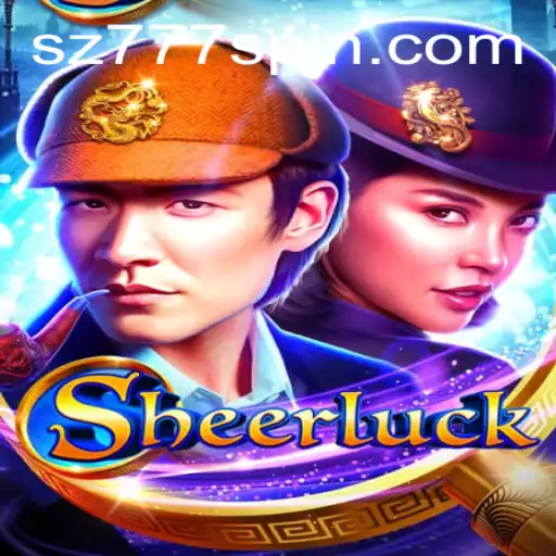 Exploring the Exciting World of Sheerluck: An Inside Look